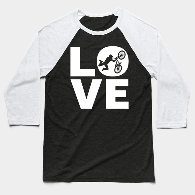 Love Bmx Gift For Bmx Riders Baseball T-Shirt by OceanRadar